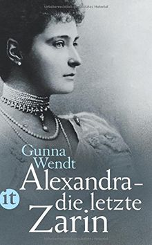 Alexandra - die letzte Zarin (insel taschenbuch)