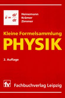 Kleine Formelsammlung PHYSIK