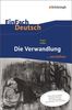 EinFach Deutsch ...verstehen: Franz Kafka: Die Verwandlung - Neubearbeitung