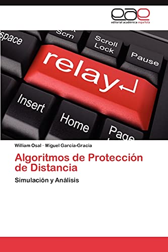 Algoritmos de Protección de Distancia: Simulación y Análisis
