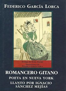 Romacero Gitano: Poeta En Nueva York : Llanto Por Ignacio : Sanchez Mejias