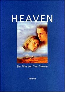 Tom Tykwer: Heaven. Drehbuch, Storybord-Zeichnungen, Interviews