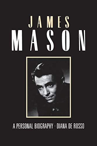 James Mason: A Personal Biography (Retro Classics)