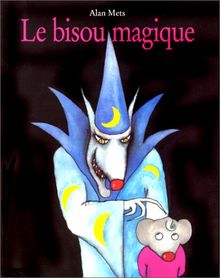 Le bisou magique