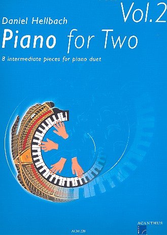 Acanthus Music Piano for Two Vol.2 - von Daniel Hellbach