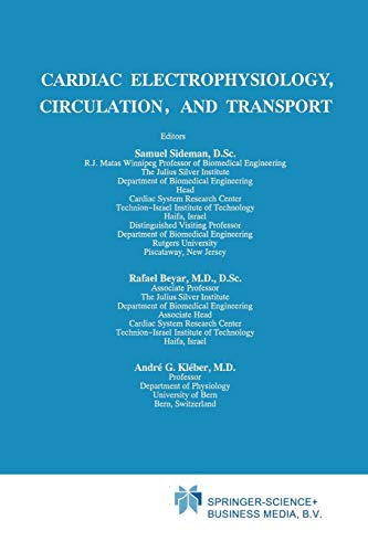 Cardiac Electrophysiology, Circulation, and Transport (Developments in Cardiovascular Medicine, 121, Band 121)