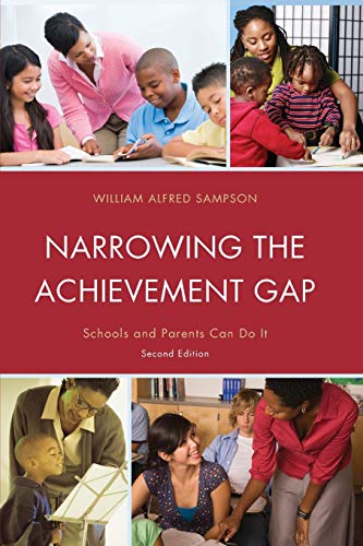 Narrowing the Achievement Gap: Schools and Parents Can Do It, 2nd Edition