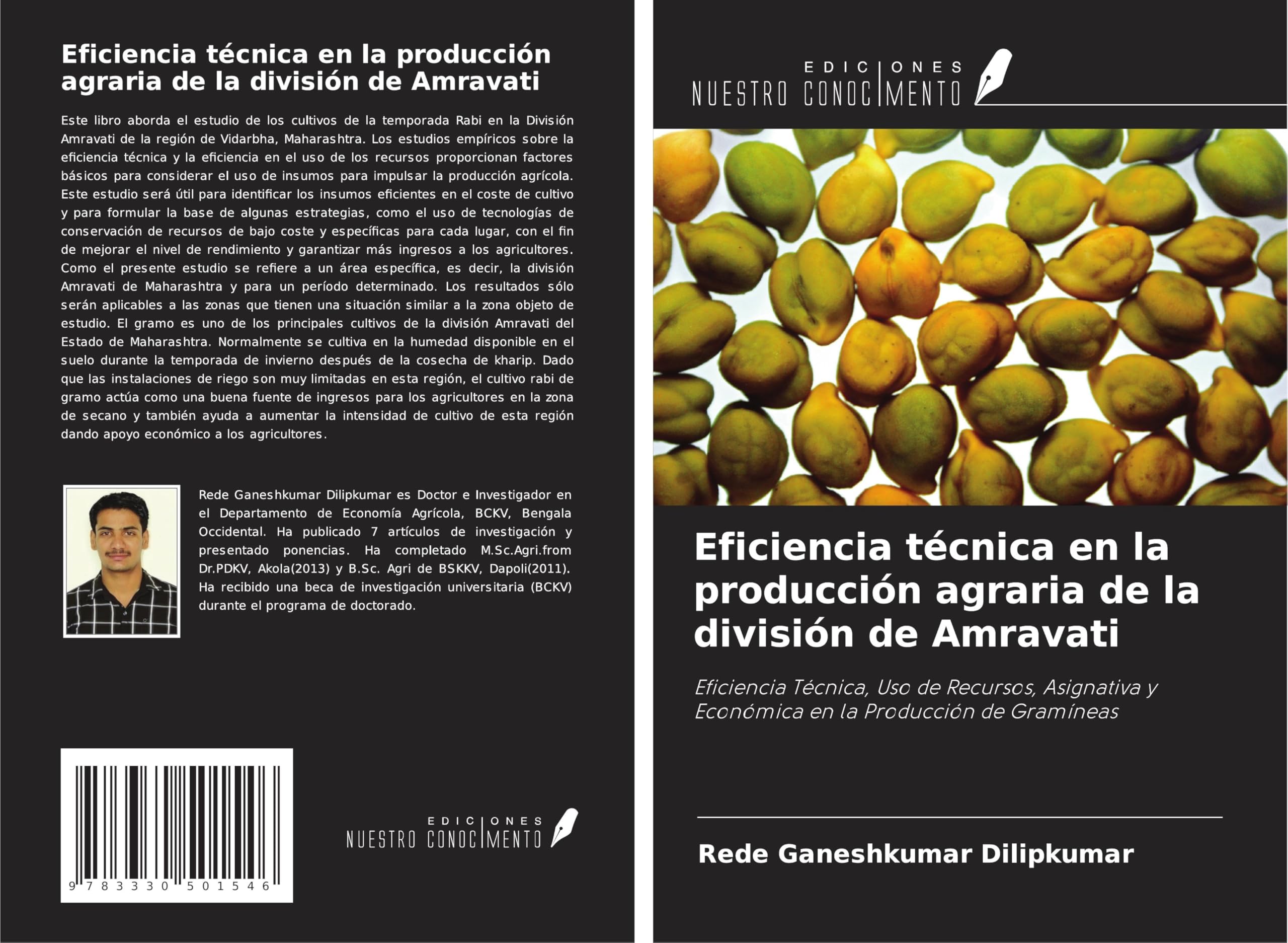 Eficiencia técnica en la producción agraria de la división de Amravati: Eficiencia Técnica, Uso de Recursos, Asignativa y Económica en la Producción de Gramíneas