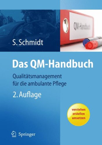 Das QM-Handbuch: Qualitätsmanagement für die ambulante Pflege ...