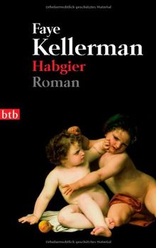 Habgier: Roman