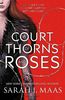 A Court of Thorns and Roses (Court of Thorns & Roses Tril 1)
