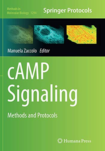 cAMP Signaling: Methods and Protocols (Methods in Molecular Biology, Band 1294)