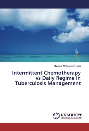 Intermittent Chemotherapy vs Daily Regime in Tuberculosis Management