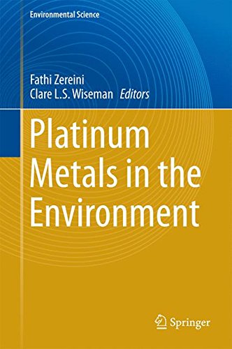 Platinum Metals in the Environment (Environmental Science and Engineering)