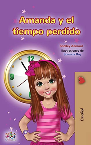Amanda and the Lost Time (Spanish Children's Book) (Spanish Bedtime Collection)