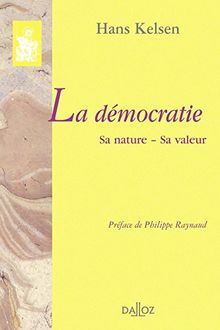 La démocratie : Sa nature, sa valeur (Bibliotheque Da)