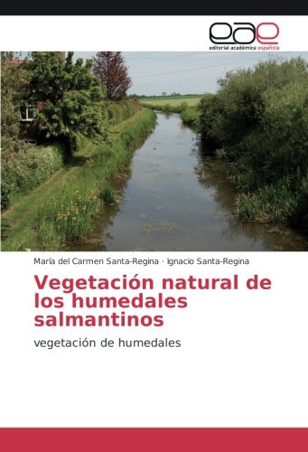 Vegetación natural de los humedales salmantinos: vegetación de humedales