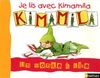 UN MONDE A LIRE; album t.0 ; je lis avec Kimamila t.1 ; CP