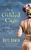 In a Gilded Cage (Molly Murphy Mysteries)