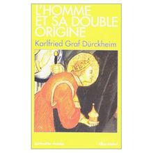 L'homme et sa double origine