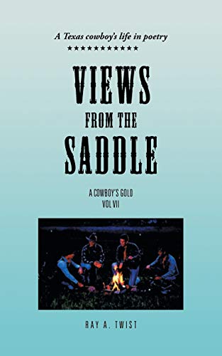 VIEWS from the SADDLE: VOL VII
