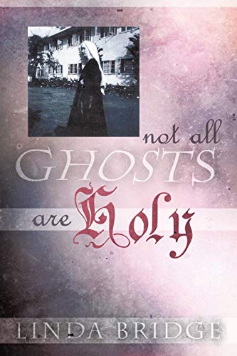 Not All Ghosts are Holy