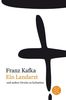Franz Kafka Gesamtwerk - Neuausgabe: Ein Landarzt: und andere Drucke zu Lebzeiten