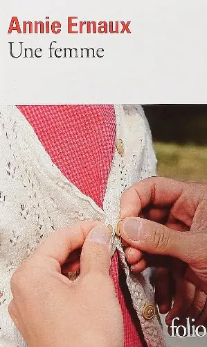 Une femme – Annie Ernaux
