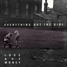 Love Not Money von Everything But the Girl | CD | Zustand sehr gut