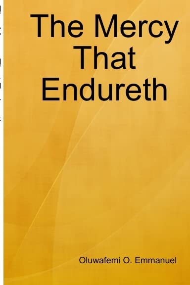 The Mercy That Endureth