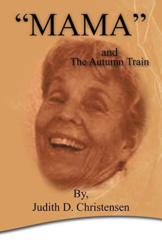 Mama and The Autumn Train