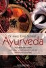 Ayurveda: Die besten Tipps: aus dem jahrtausendealten Naturheilsystem