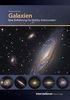 Astro Praxis: Galaxien, Eine Einführung für Hobby-Astronomen