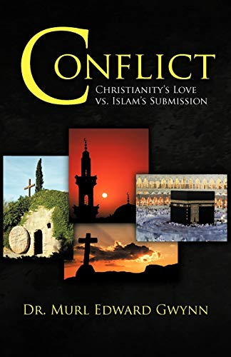 Conflict: Christianity's Love Vs. Islam's Submission