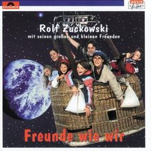 Freunde Wie Wir von Zuckowski,Rolf | CD | Zustand akzeptabel