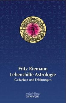 Lebenshilfe Astrologie. Gedanken und Erfahrungen