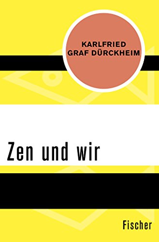 Zen und wir - Karlfried Graf Dürckheim Taschenbuch