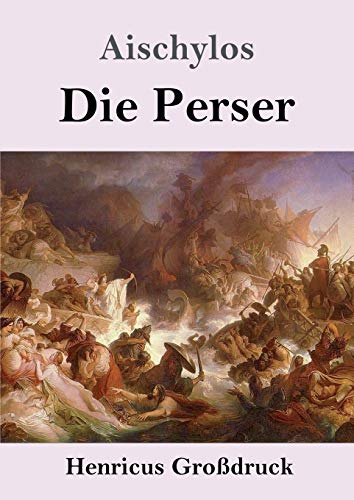 Die Perser (Großdruck)