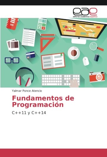Fundamentos de Programación: C++11 y C++14