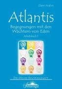 Atlantis. Arbeitsbuch 1: Begegnungen mit den Wächtern von Eden