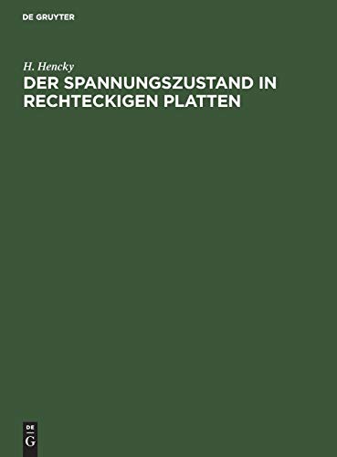 Der Spannungszustand in rechteckigen Platten