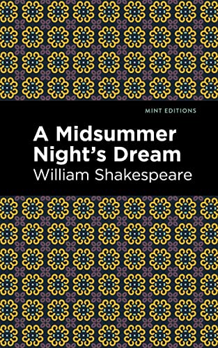 A Midsummer Night's Dream (Mint Editions―Plays)
