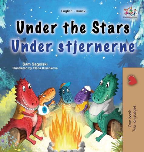 Under the Stars (English Danish Bilingual Kid's Book) (English Danish Bilingual Collection)