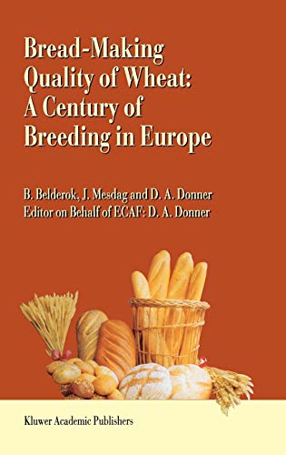 Bread-making quality of wheat: A century of breeding in Europe