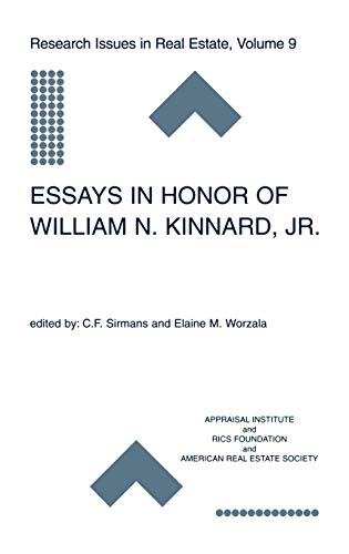 Essays in Honor of William N. Kinnard, Jr. (Research Issues in Real Estate, 9, Band 9)