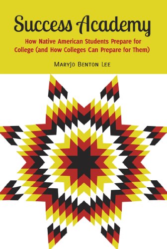 Success Academy: How Native American Students Prepare for College (and How Colleges Can Prepare for Them) (Adolescent Cultures, School and Society)