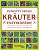 DuMonts Grosse Kräuter- Enzyklopädie. Über 1000 Kräuter