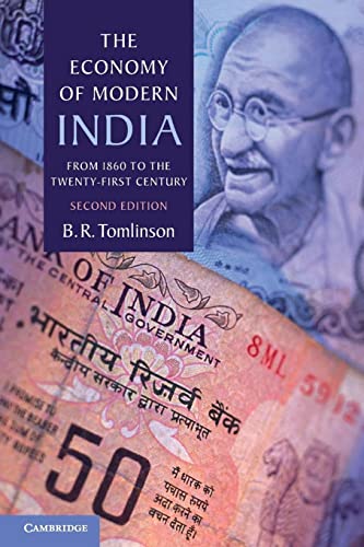 The Economy of Modern India: From 1860 to the Twenty-First Century (The New Cambridge History of India)