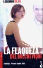 La flaqueza del bolchevique (Novela)