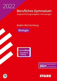 STARK Abiturprüfung Berufliches Gymnasium 2022 - Biologie - BaWü (STARK-Verlag - Abitur-Prüfungen)